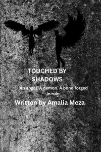 Touched by Shadows