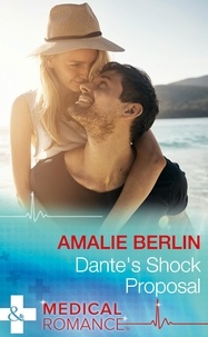Amalie Berlin - Dante's Shock Proposal.