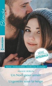 Livre audio à télécharger Scribd Irrésistibles médecins écossais Tomes 1 & 2 ePub (French Edition) par Amalie Berlin
