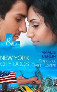 Amalie Berlin - Surgeons, Rivals…Lovers.