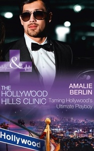 Amalie Berlin - Taming Hollywood's Ultimate Playboy.