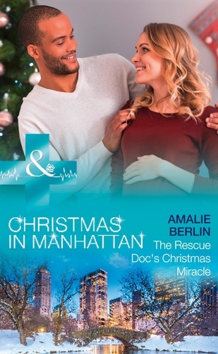 Amalie Berlin - The Rescue Doc's Christmas Miracle.