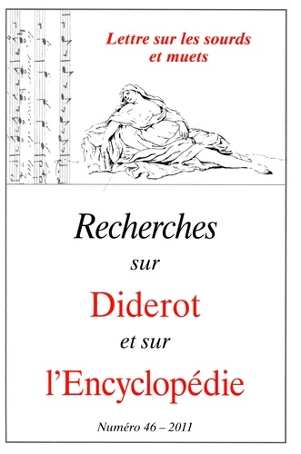Marie Leca-Tsiomis - Recherches sur Diderot et sur l'Encyclopédie N° 46/2011 : Lettres sur les sourds et muets.