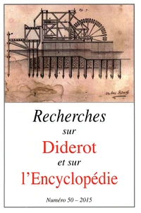 Recherches sur Diderot et sur l'Encyclopédie N° 50/2015