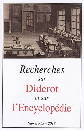  Société Diderot - Recherches sur Diderot et sur l'Encyclopédie N° 53/2018 : .