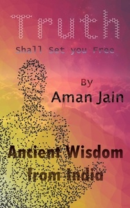  Aman Jain - Truth: Shall Set You Free.