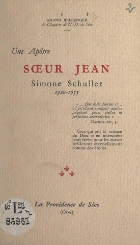 Une apôtre, Sœur Jean, Simone Schuller, 1920-1955