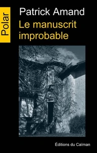 Le manuscrit improbable