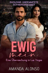 Ewig Mein: Eine Überraschung in Las Vegas