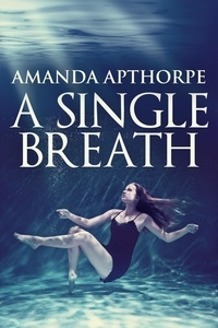  Amanda Apthorpe - A Single Breath.