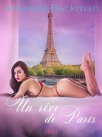 Un rêve de Paris - une nouvelle érotique