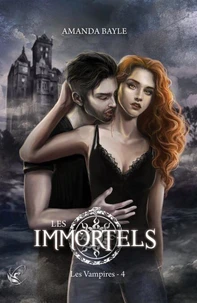 Les Immortels - T.4 : Les Vampires