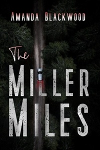  Amanda Blackwood - The Miller Miles - Microbiographies, #2.