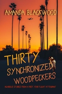  Amanda Blackwood - Thirty Synchronized Woodpeckers - Microbiographies, #5.