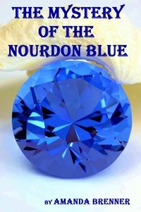  Amanda Brenner - The Mystery of the Nourdon Blue - Sid Langdon Mysteries, #3.