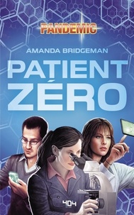 Amanda Bridgeman - Pandemic - Patient Zéro.