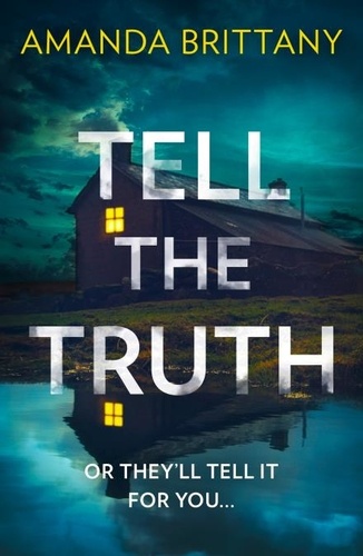 Amanda Brittany - Tell the Truth.