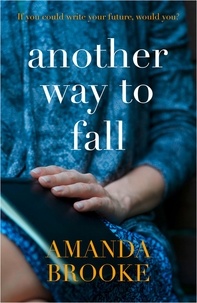 Amanda Brooke - Another Way to Fall.