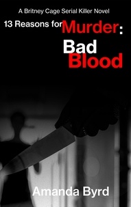  Amanda Byrd - 13 Reasons for Murder Bad Blood - 13 Reasons for Murder, #5.
