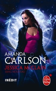 Amanda Carlson - Jessica McClain Tome 1 : Sang nouveau.