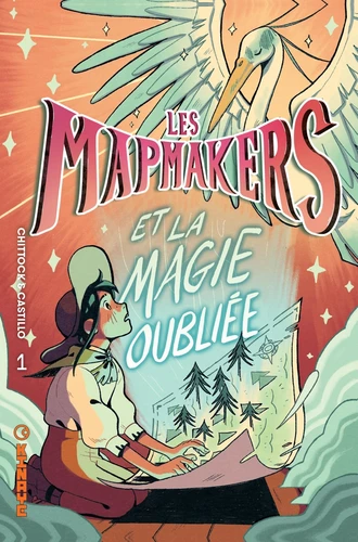 Couverture de Les Mapmakers n° 1 Les Mapmakers et la magie oubliée