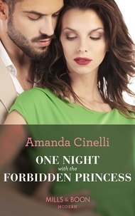 Amanda Cinelli - One Night With The Forbidden Princess.