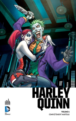 Harley Quinn  Complètement marteau