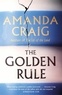 Amanda Craig - The Golden Rule - Longlisted for the Women's Prize 2021.