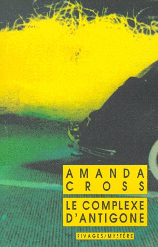 Amanda Cross - Le Complexe D'Antigone.
