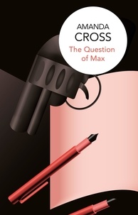 Amanda Cross - The Question of Max.