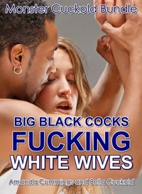 Big Black Cocks Fucking White Wives Monster Cuckold Bundle
