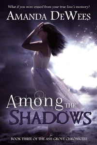 Among the Shadows