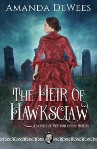  Amanda DeWees - The Heir of Hawksclaw.