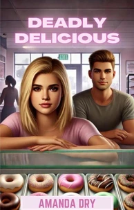 Deadly Delicious