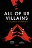Amanda Foody - All of us villains, Tome 01 - Le tournoi d'Ilvernath.