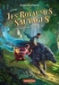 Amanda Foody - Les Royaumes Sauvages Tome 1 : Apprenti malgré lui.