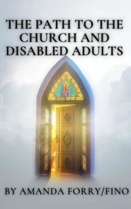 The Path To The Church And Disabled Adults