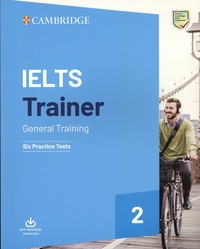 Amanda French et Anthea Bazin - IELTS Trainer 2 General Training - Six Practice Tests.