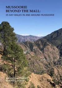 Mussoorie Beyond the Mall