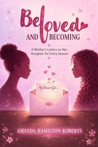 Beloved and Becoming