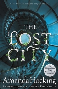 Amanda Hocking - The Lost City.