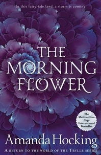 Amanda Hocking - The Morning Flower.
