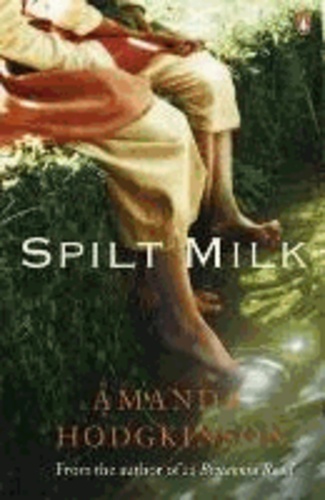 Amanda Hodgkinson - Spilt Milk.