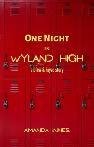  Amanda Innes - One Night in Wyland High.