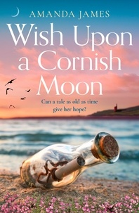 Amanda James - Wish Upon a Cornish Moon.