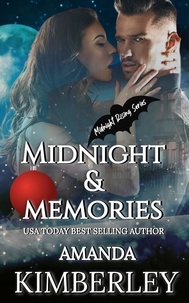  Amanda Kimberley - Midnight &amp; Memories - Midnight Rising Series, #2.
