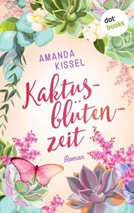 Kaktusblütenzeit