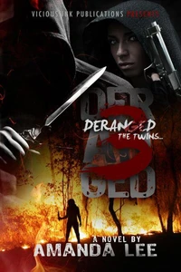 Deranged 3: The Twins