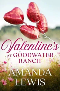 Valentine's at Goodwater Ranch