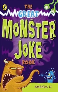 Amanda Li - The Great Monster Joke Book.
